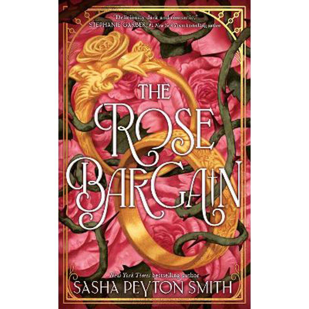 The Rose Bargain (Hardback) - Sasha Peyton Smith